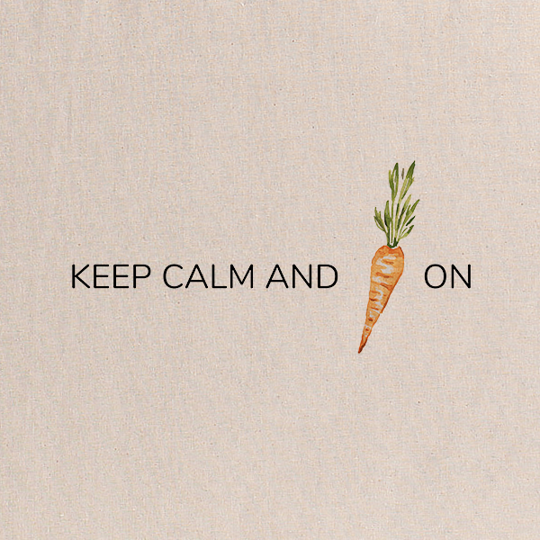 Keep calm and carrot on